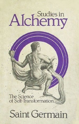 Studies in Alchemy (The Science of Self Transformation) - Saint Germain (DAMAGED)