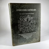 Stowe's Bible Astrology (The Twelve Signs of the Zodiac) (First Edition 1907, Rare)