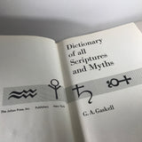 Dictionary of All Scriptures and Myths - G. A. Gaskell (RARE EDITION - 2nd Edition, 1969 - Julian Press Inc.)