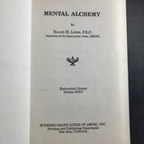 Mental Alchemy - Ralph M. Lewis, F.R.C. (Second Edition, 1979)
