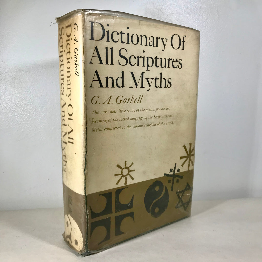 Dictionary of All Scriptures and Myths - G. A. Gaskell (RARE EDITION - 2nd Edition, 1969 - Julian Press Inc.)