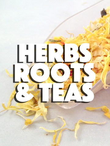 Herbs, Teas, & Roots
