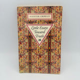 Little Essays Toward Truth - Aleister Crowley (Water Damaged)