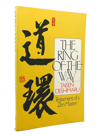 The Ring of the Way, Testament of a Zen Master - Taisen Deshimaru