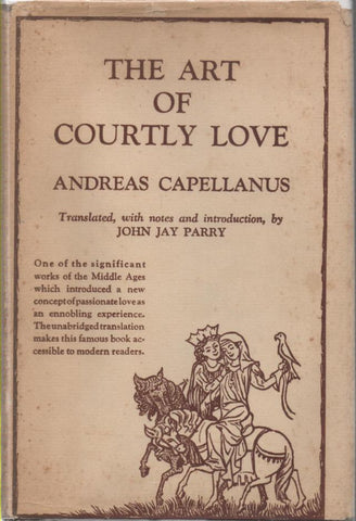The Art of Courtly Love - Andreas Capellanus