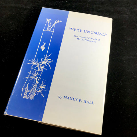 "Very Unusual" The Wonderful World of Mr. K. Nakamura - Manly P. Hall