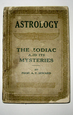 Astrology (The Zodiac and it's Mysteries) - Prof. A.F. Seward