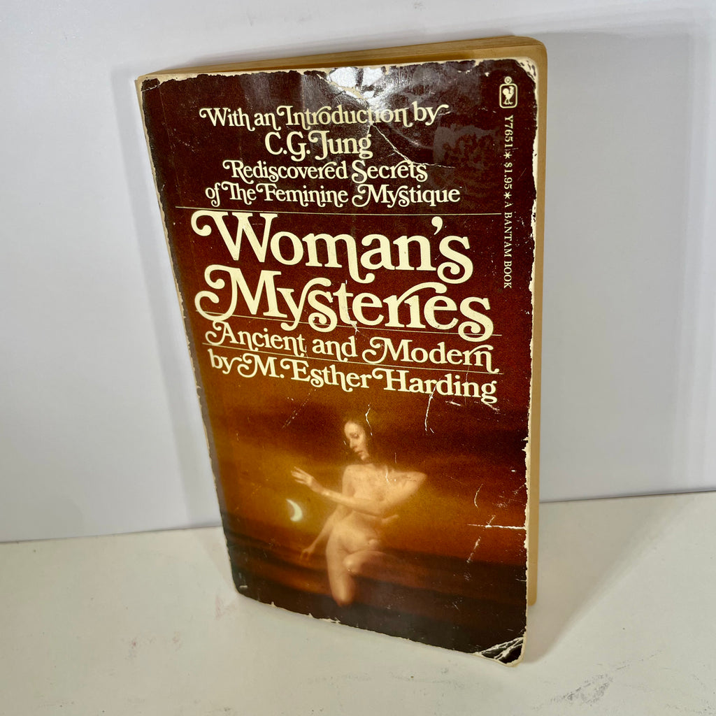 Woman's Mysteries (Ancient and Modern) - M. Esther Harding (Introduction by C. G. Jung)