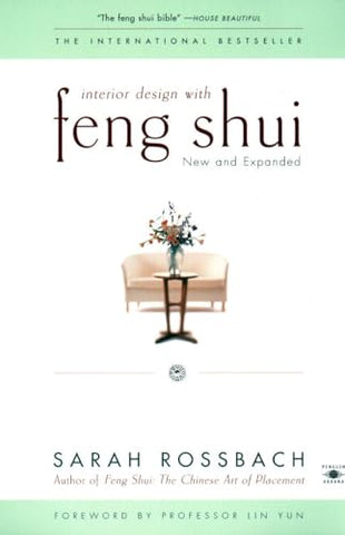 Interior Design with Feng Shui: New and Expanded
