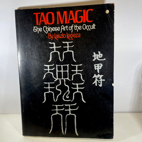 Tao Magic (The Chinese Art of the Occult) - Laszlo Legeza (DAMAGED)