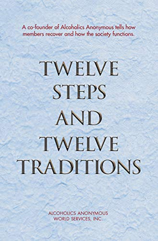 Twelve Steps and Twelve Traditions