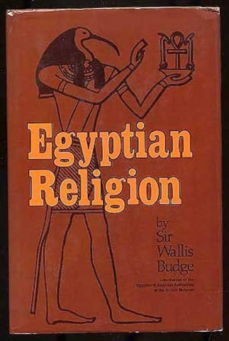 Egyptian Religion - Sir Wallis Budge