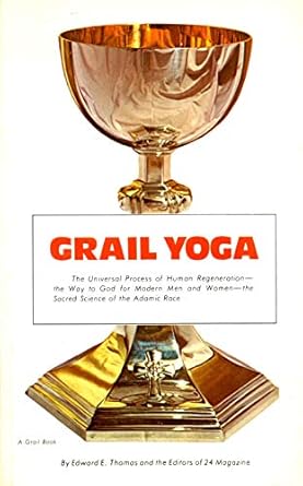 Grail Yoga - Edward E. Thomas