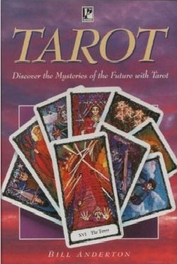 Tarot (Discover the Mysteries of the Future with Tarot) - Bill Anderton