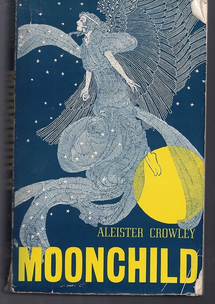 Moonchild - Aleister Crowley (8th Printing, 1988)