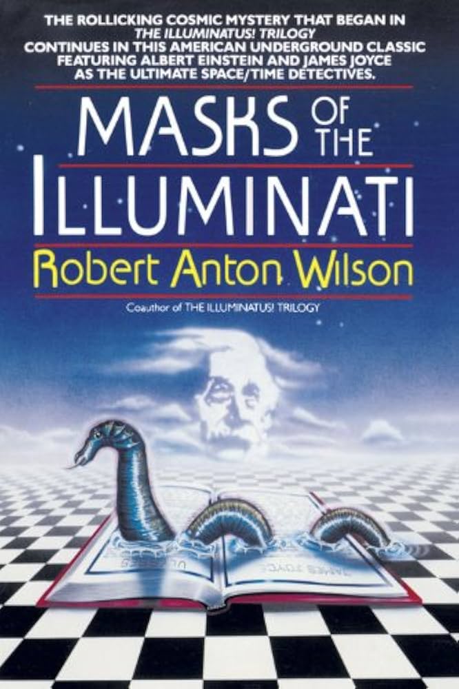 The Masks of the Illuminati - Robert Anton Wilson