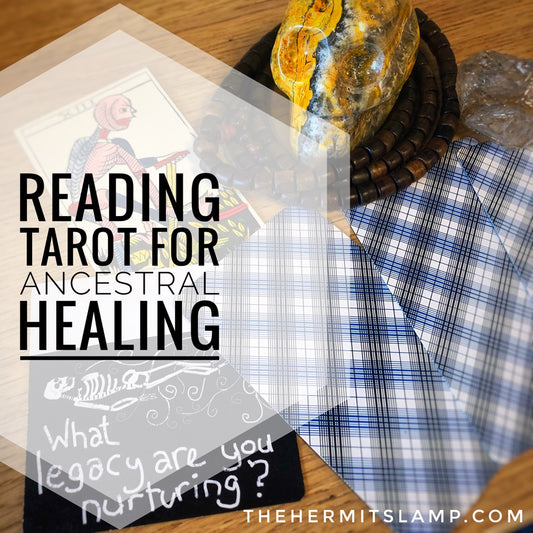 Ancestral Healing through Tarot