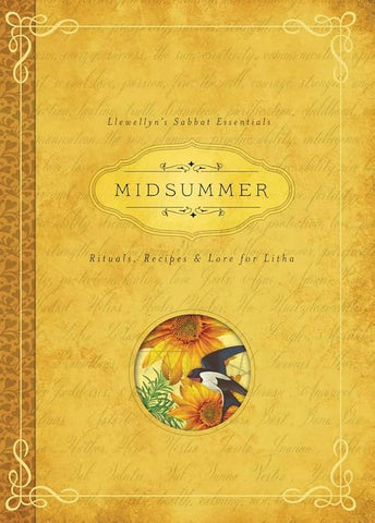 Midsummer (Rituals, Recipes, & Love for Litha)