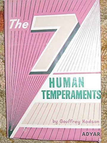The 7 Human Temperaments - Geoffrey Hodson