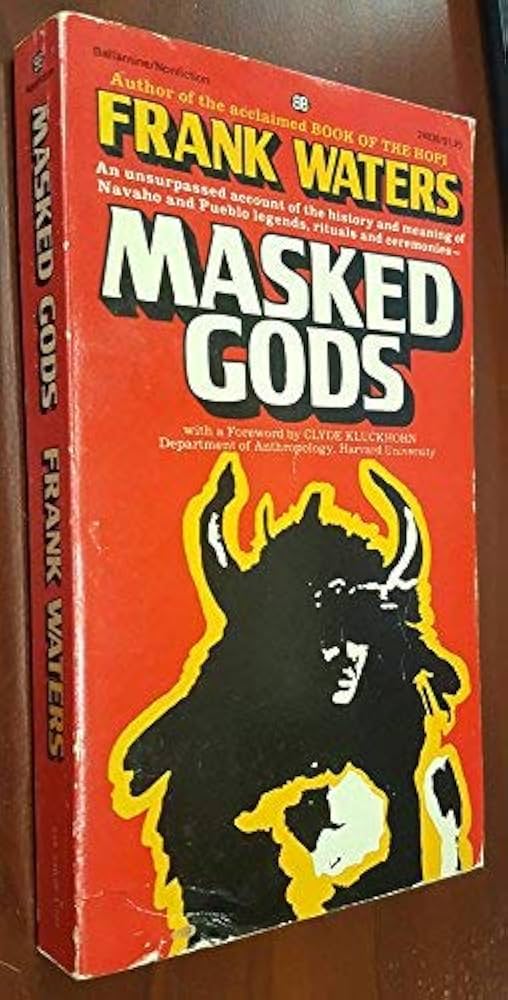 Masked Gods - Frank Waters