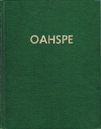 OAHSPE A New Bible in the Words of Jehovih - John Ballou
