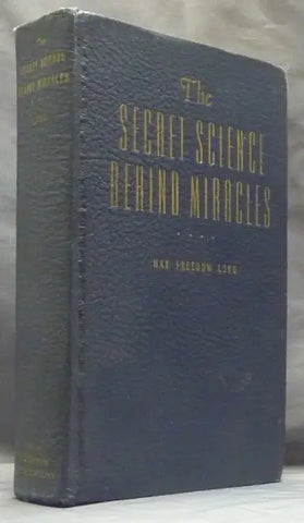 The Secret Science Behind Miracles - Max Freedom Long