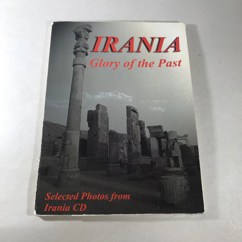 Irania, Glory of the Past - Selected Photos