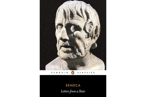 Seneca - Letters from a Stoic