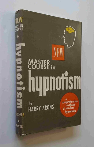 Master Course in Hypnotism - Harry Arons