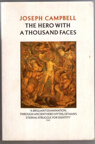 The Hero with a Thousand Faces - Joseph Campbell