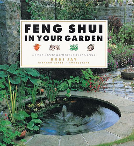Feng Shui in Your Garden: How to Create Harmony in your Garden