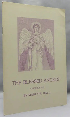 The Blessed Angels by Manly P. Hall
