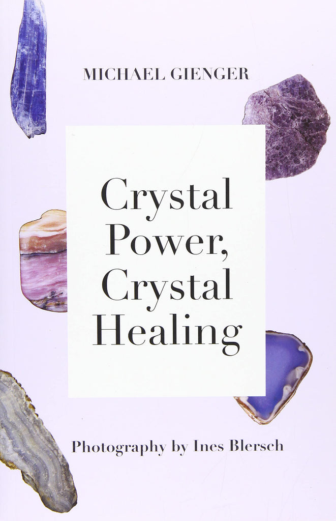 Crystal Power, Crystal Healing