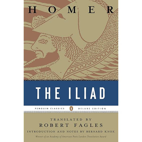 The Iliad - Homer (Translated by Robert Fagles)