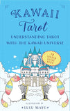 Kawaii Tarot: Understanding Tarot with the Kawaii Universe