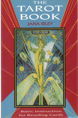 The Tarot Book - Jana Riley