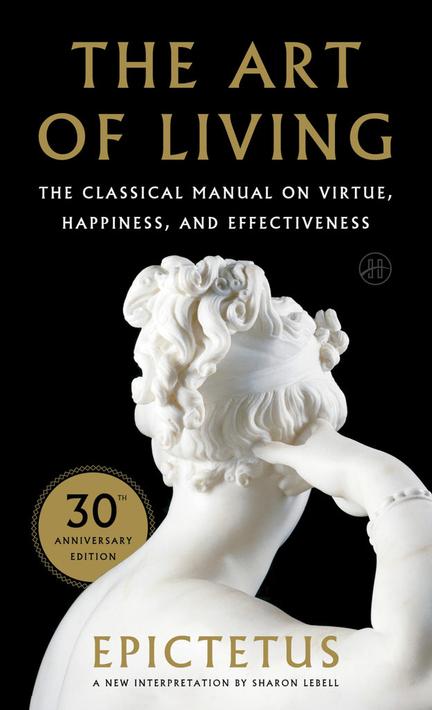 The Art of Living - Epictetus