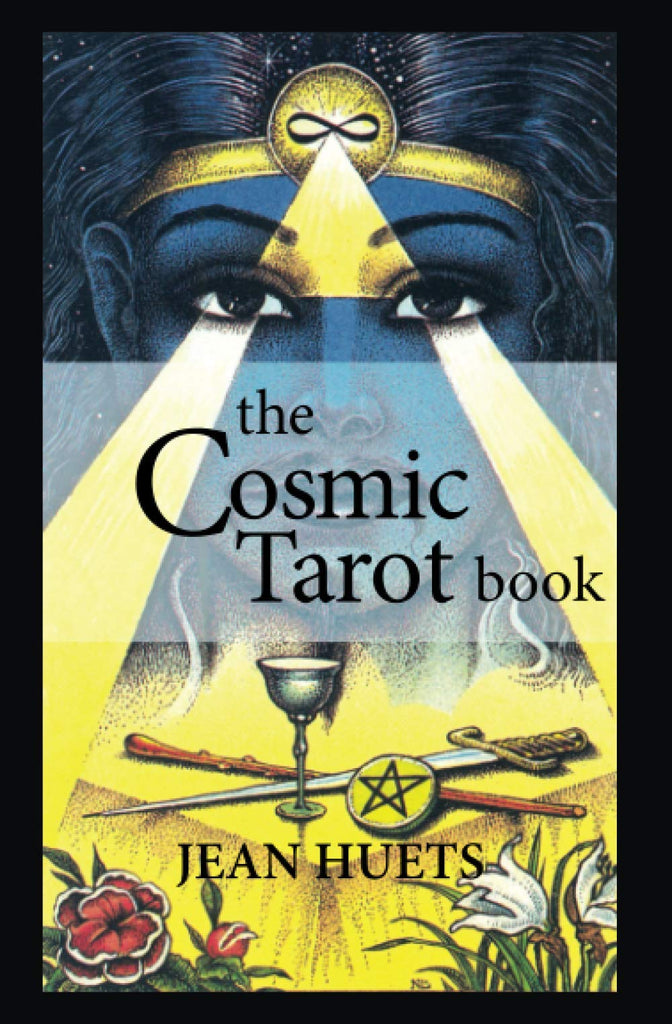 The Cosmic Tarot Book - Jean Huets