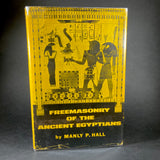 Freemasonry of the Ancient Egyptians - Manly P. Hall (Fourth Edition, Revised Sixth Printing)