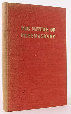 The Nature of Freemasonry - Hubert S. Box