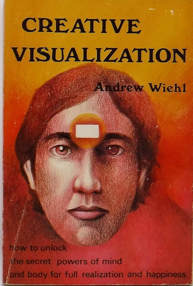 Creative Visualization - Andrew Wiehl