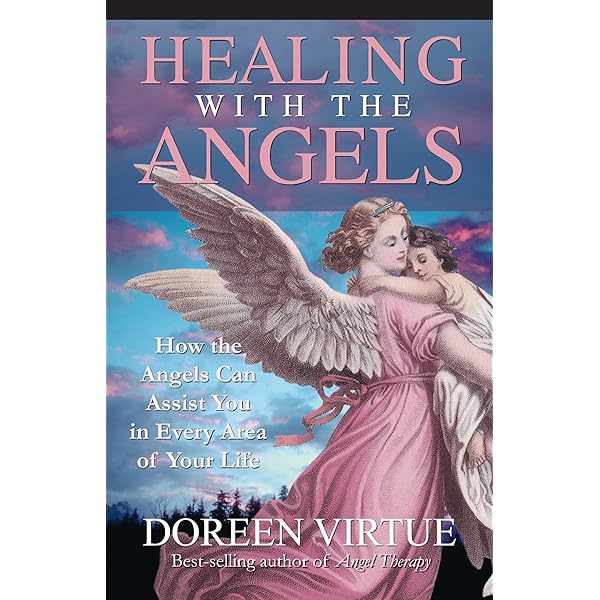 Healing With the Angels Angels - Doreen Virtue