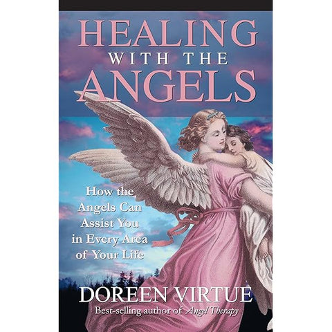 Healing With the Angels Angels - Doreen Virtue
