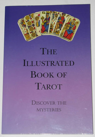 The Illustrated Book of Tarot (Discover the Mysteries) - Jane Lyle