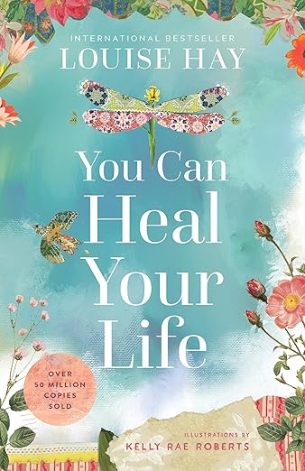 You Can Heal Your Life: 40th Anniversary Edition