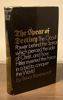 The Spear of Destiny - Trevor Ravenscroft