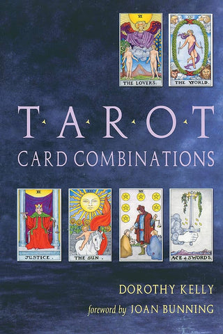 Tarot Card Combinations - Dorothy Kelly