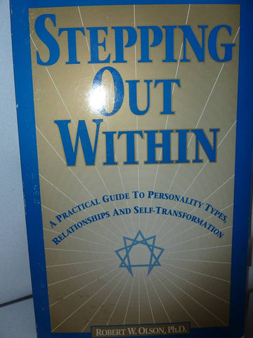 Stepping Out Within - Robert W. Olson