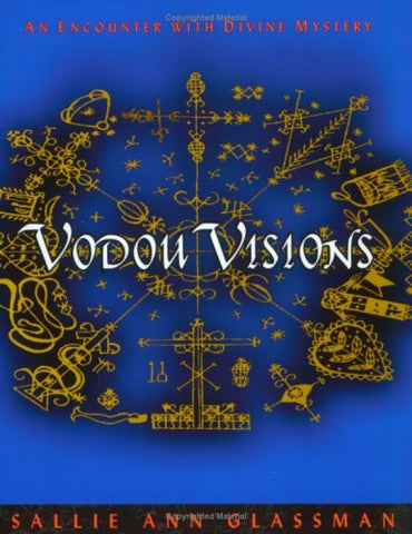 Vodou Visions - Sallie Ann Glassman