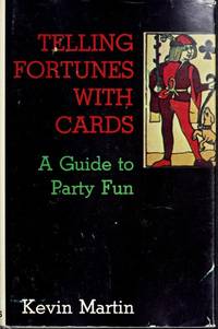 Telling Fortunes with Cards - Kevin Martin